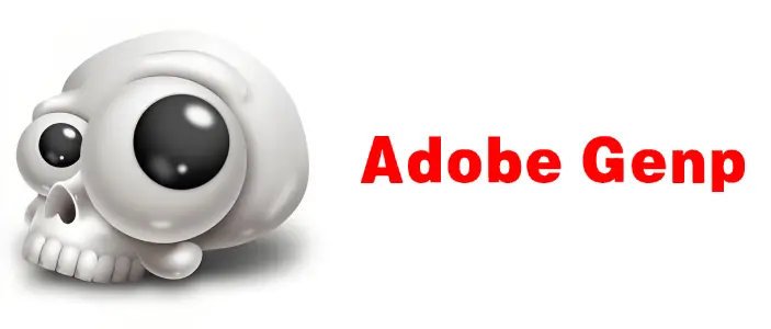 Adobe GenP 全家桶激活工具分享+安装教程
