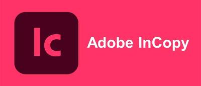 InCopy(IC) 文本编辑设计软件分享+安装教程